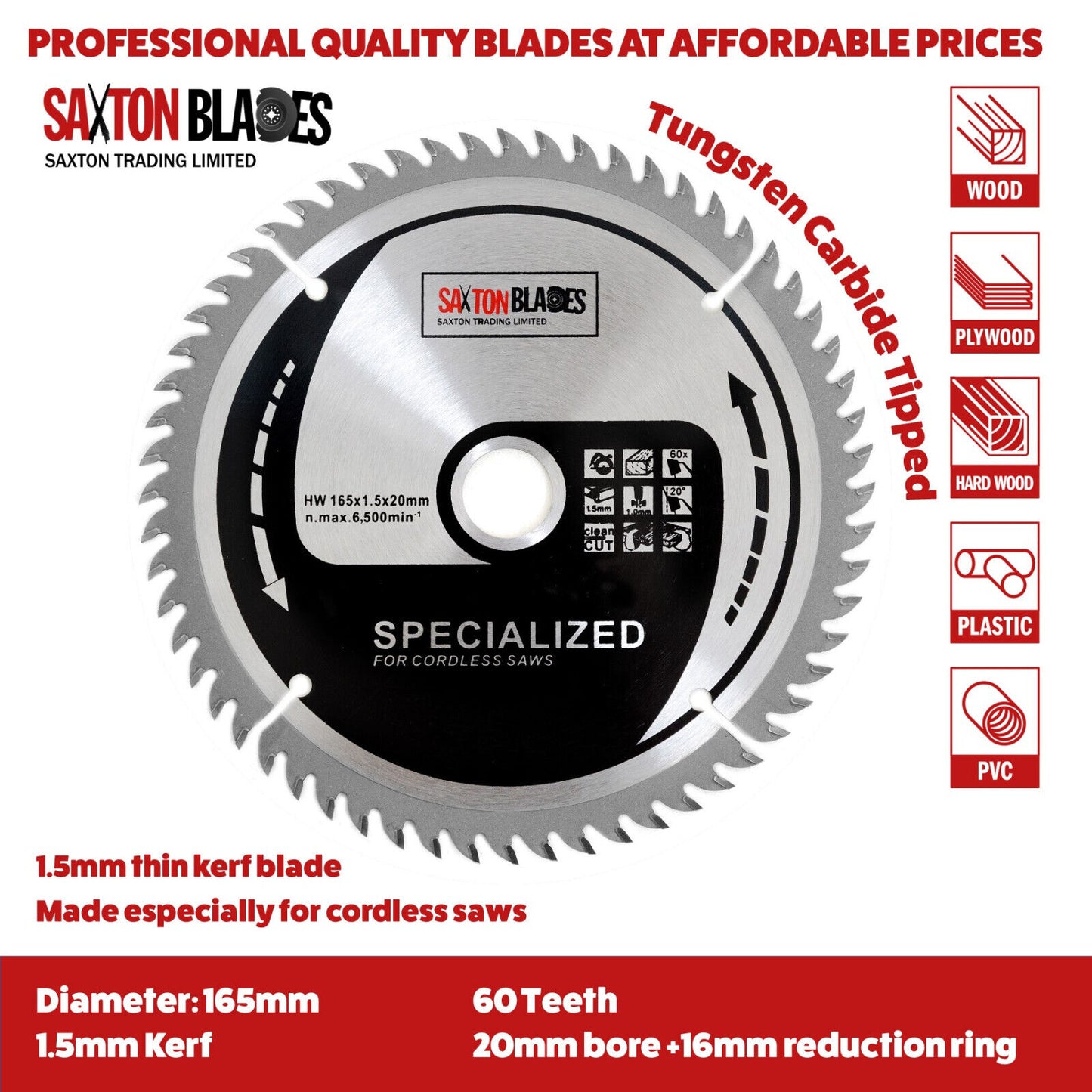 Saxton 165mm x 60t TCT Cordless Circular Saw Blade for Dewalt Makita Ryobi Bosch